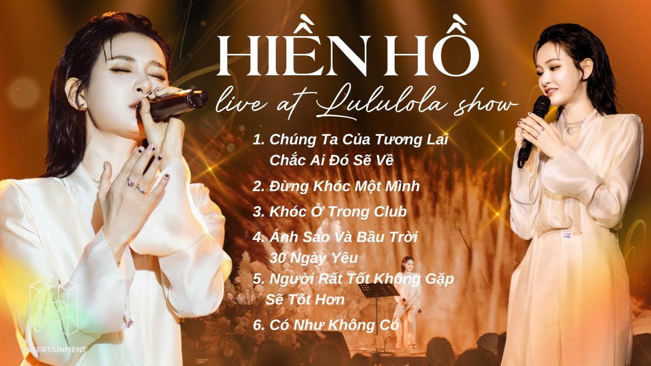 Liên khúc Hiền Hồ hát live tại Lululola Show | Chúng Ta Của Tương Lai, Đừng Khóc Một Mình...