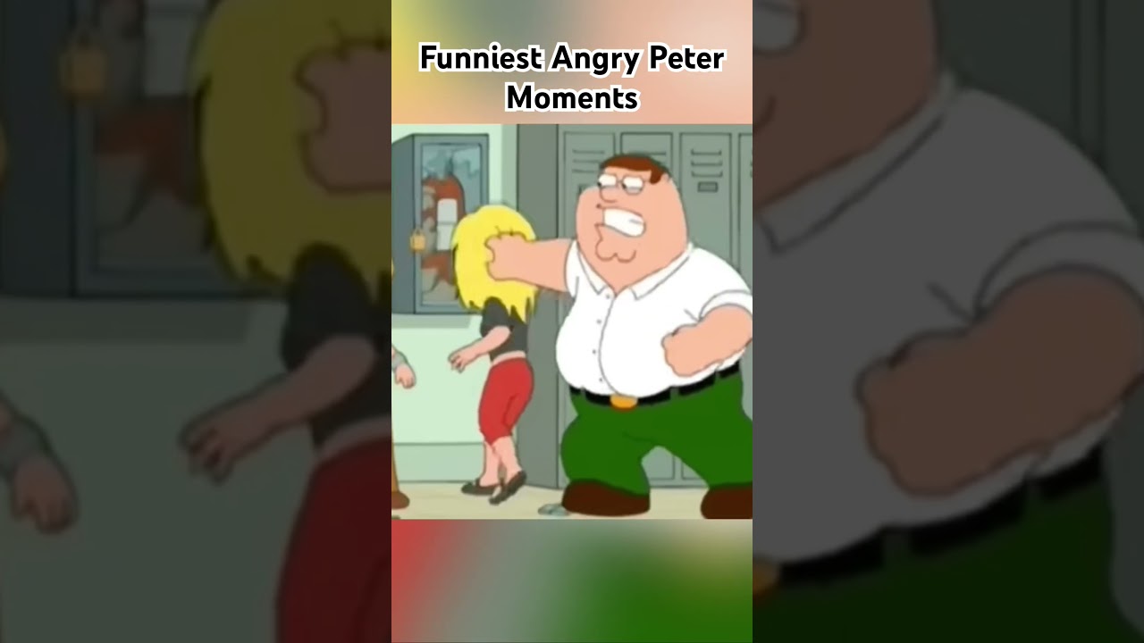 Peter gets angry on Family Guy