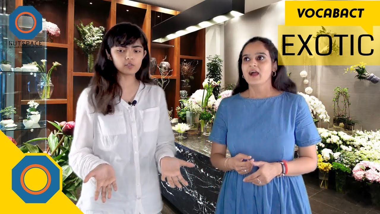 Exotic Meaning | VocabAct | NutSpace