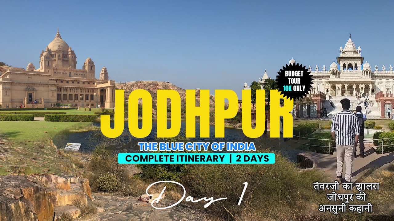Jodhpur Vlog | Exploring Umaid Palace, Blue City, Jaswant Thada, Toorji Ka Jhalra | Budget Tour