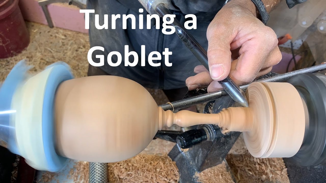 Woodturning a goblet