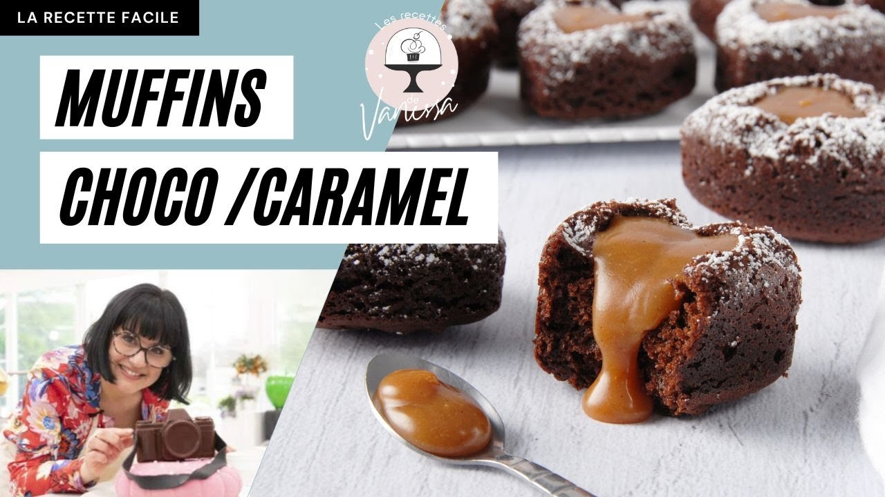 RECETTE MUFFIN CHOCOLAT CARAMEL TROP FACILE !