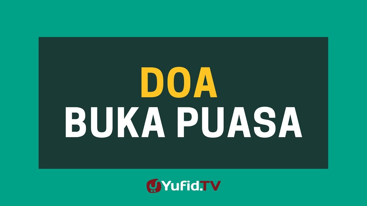 Doa Buka Puasa &ndash; Poster Dakwah Yufid TV