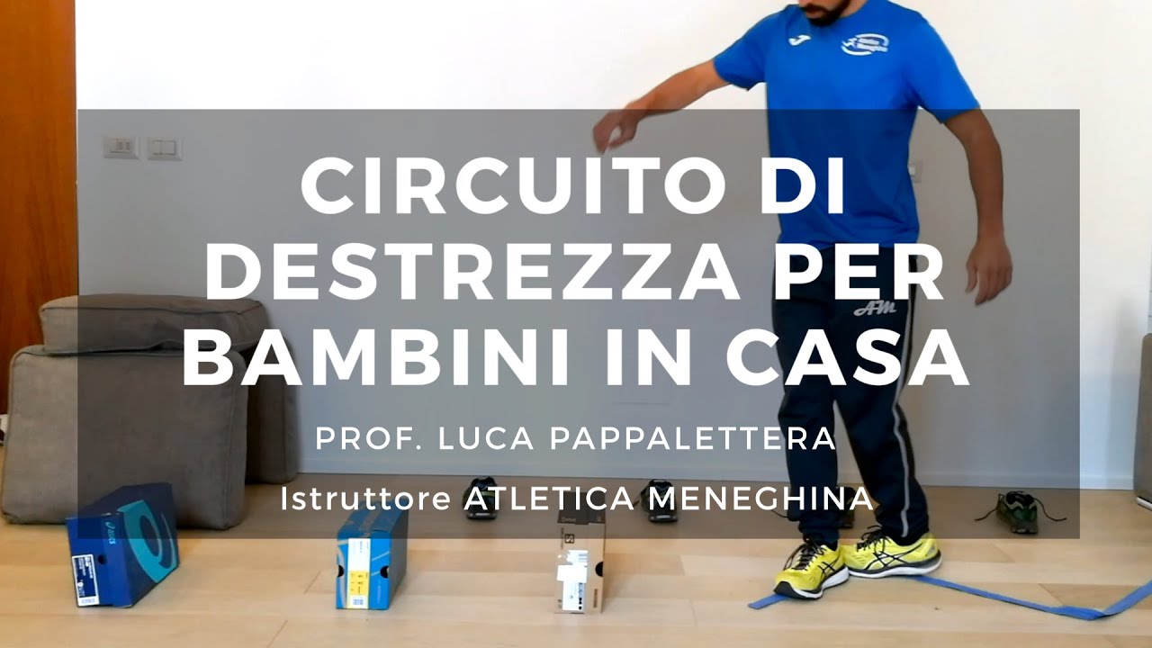 Circuito di destrezza per Bambini in casa - Luca Pappalettera - Atletica Meneghina