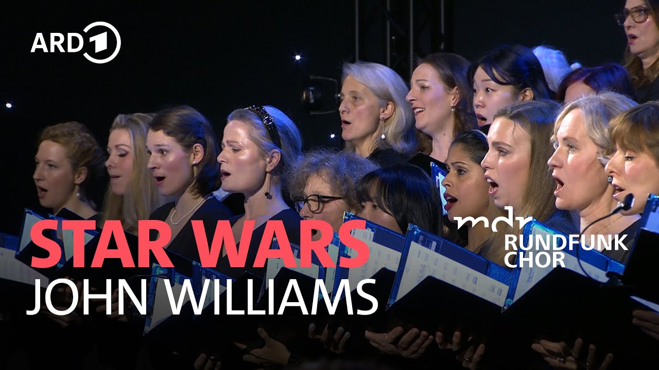 Williams -  Star Wars I Dennis Russell Davies I MDR-Rundfunkchor, MDR- Rundfunkchor