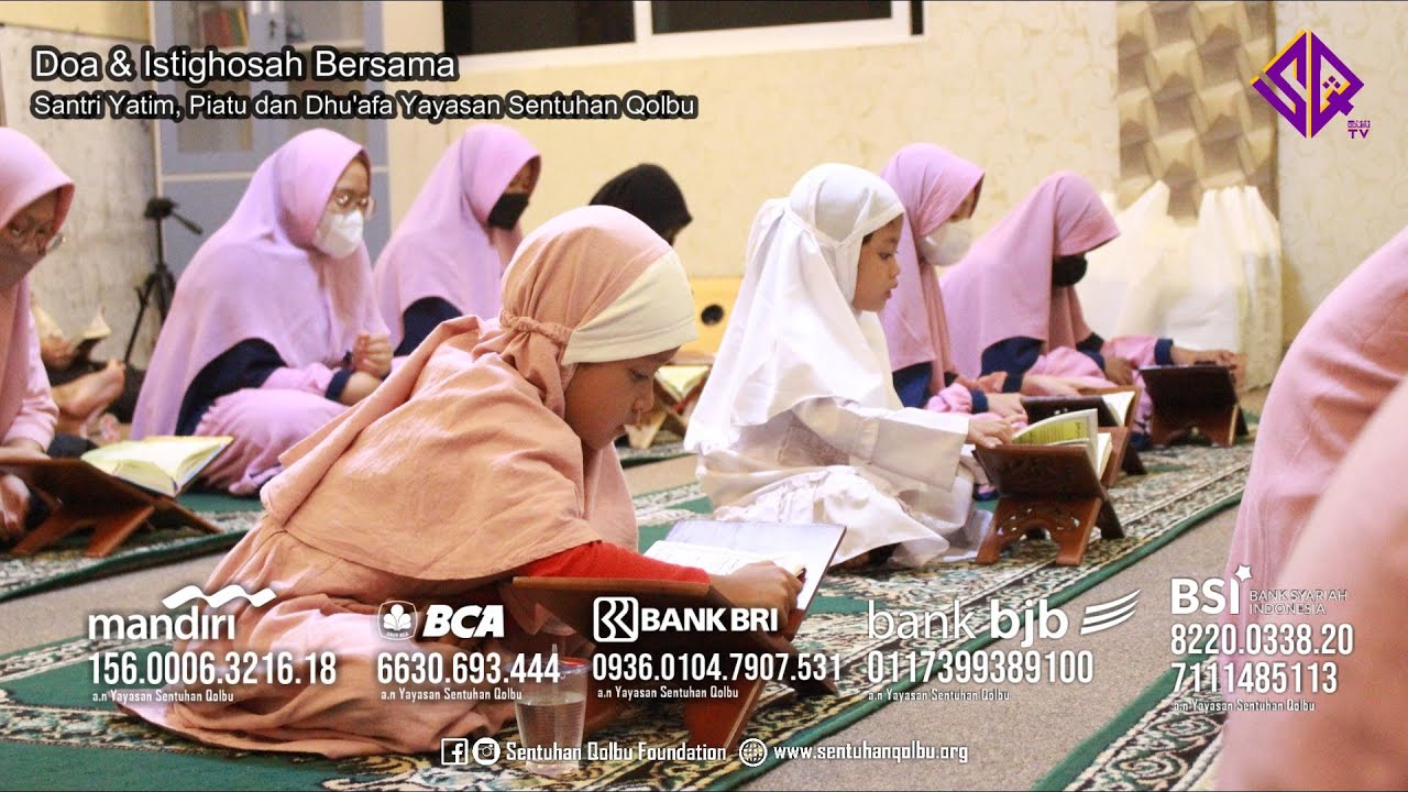 DO'A DAN ISTIGHOSAH BERSAMA SANTRI YATIM, PIATU DAN DHUAFA YAYASAN SENTUHAN QOLBU | 19 JANUARI 2023