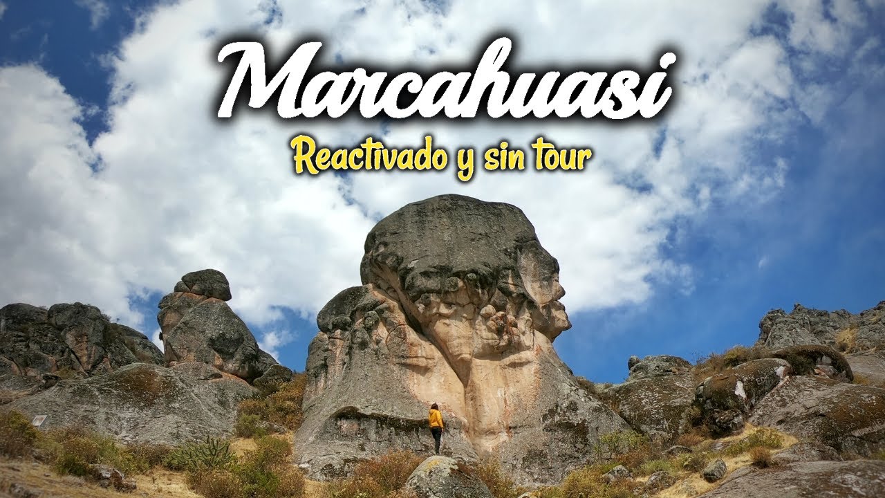 MARCAHUASI REACTIVADO: Como llegar y presupuesto 2021