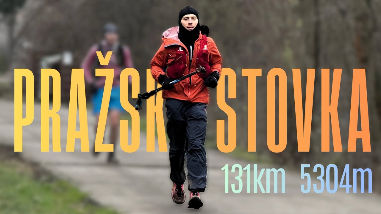 Pražská stovka 2025 (první 100K závod v životě)