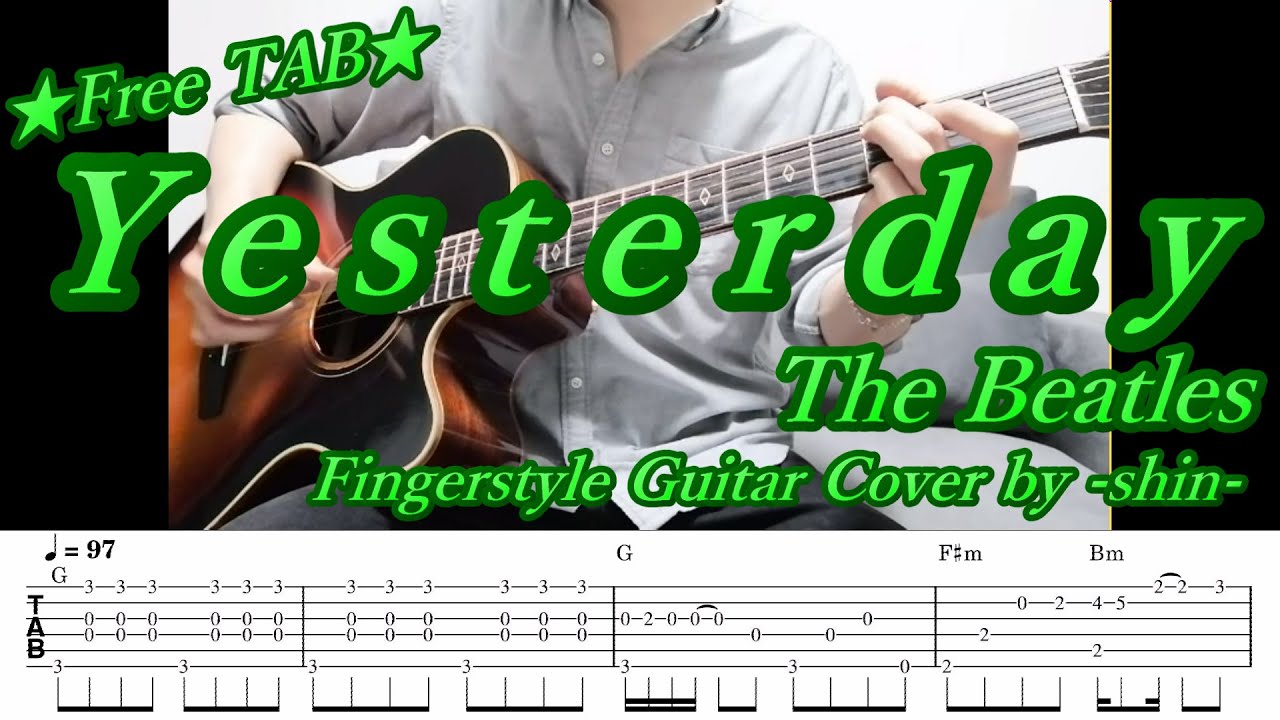 Yesterday The Beatles Fingerstyle Guitar Cover TAB ソロギター タブ