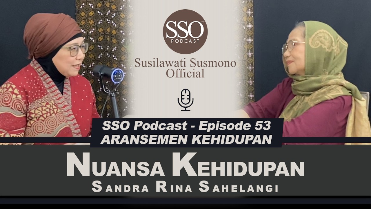 Nuansa Kehidupan - Aransemen Kehidupan - Ep 53: Sandra Rina Sahelangi