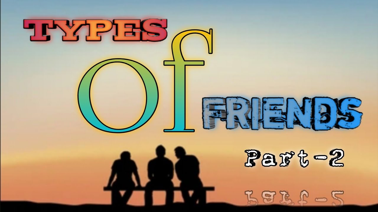 Types of Friends // Friendship special // Part 2 // Hum Entertainers #Typesoffriends