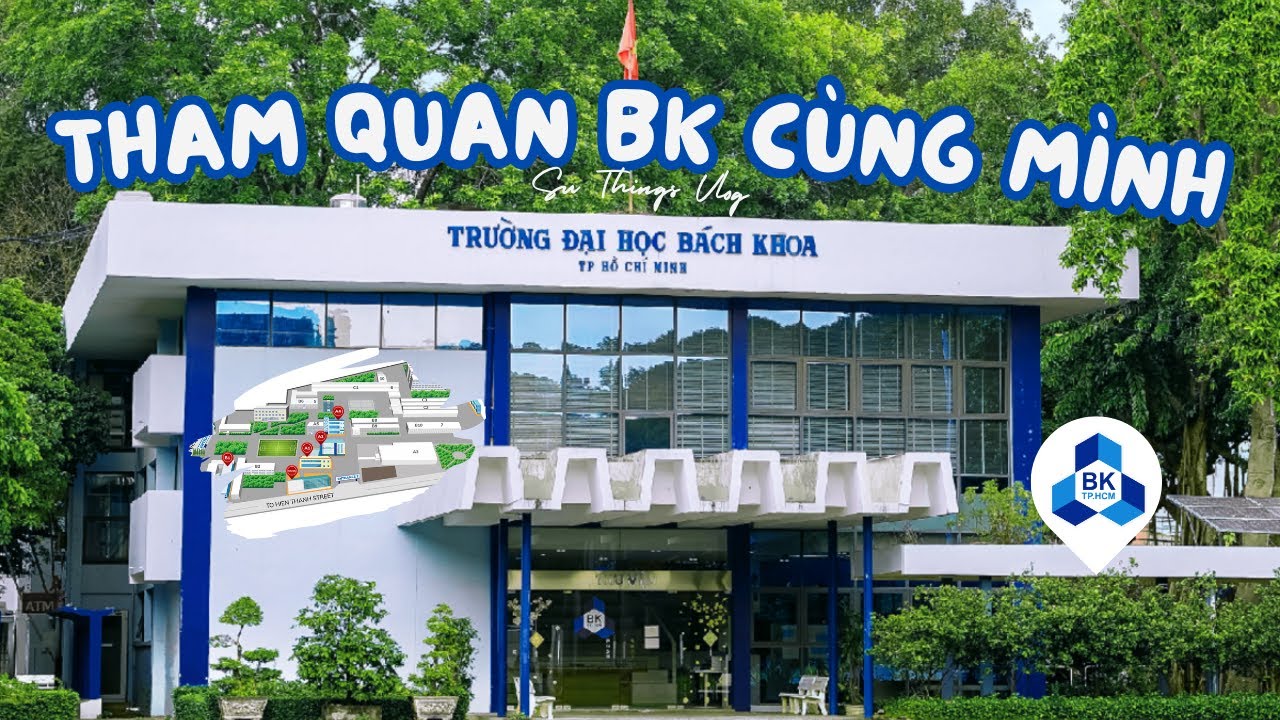 ĐH Bách Khoa TPHCM | Tham quan các tòa tại cơ sở 1