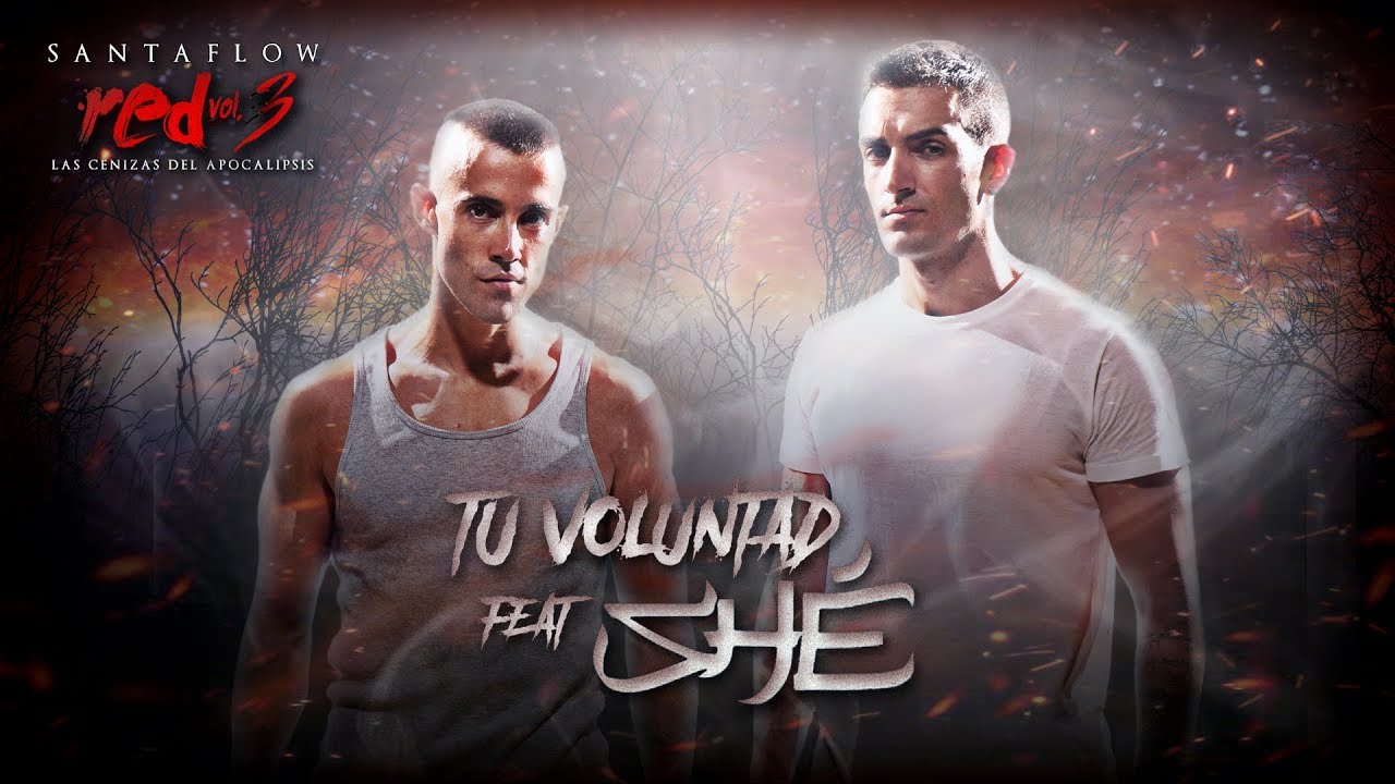 Santaflow - Tu voluntad ft. Shé (Videolyric oficial)