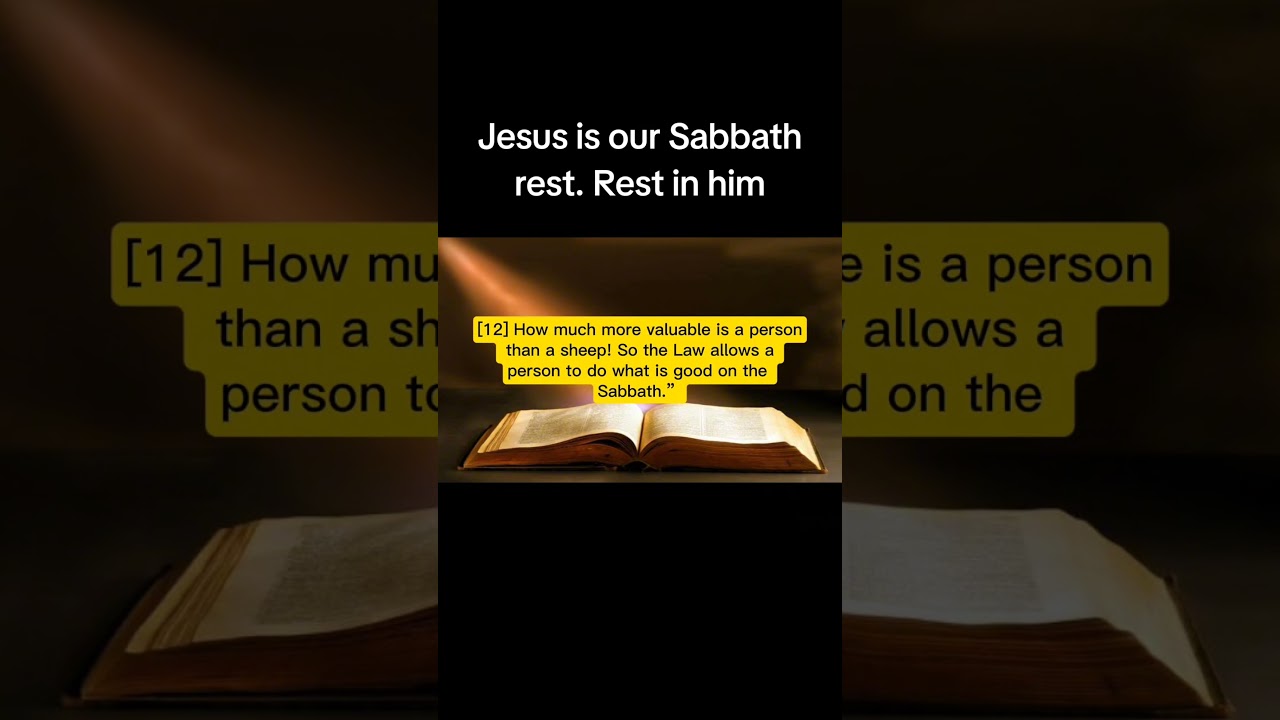 Jesus is our Sabbath rest in him
