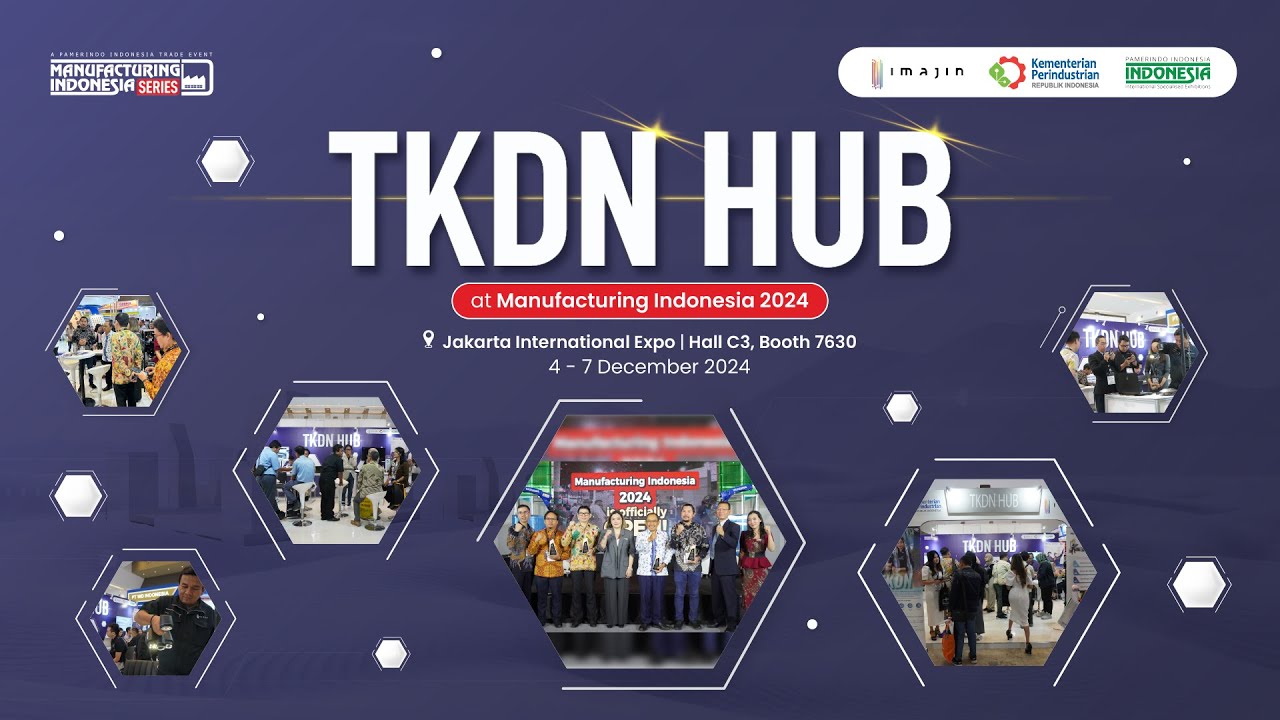 Recap: TKDN HUB at Manufacturing Indonesia 2024