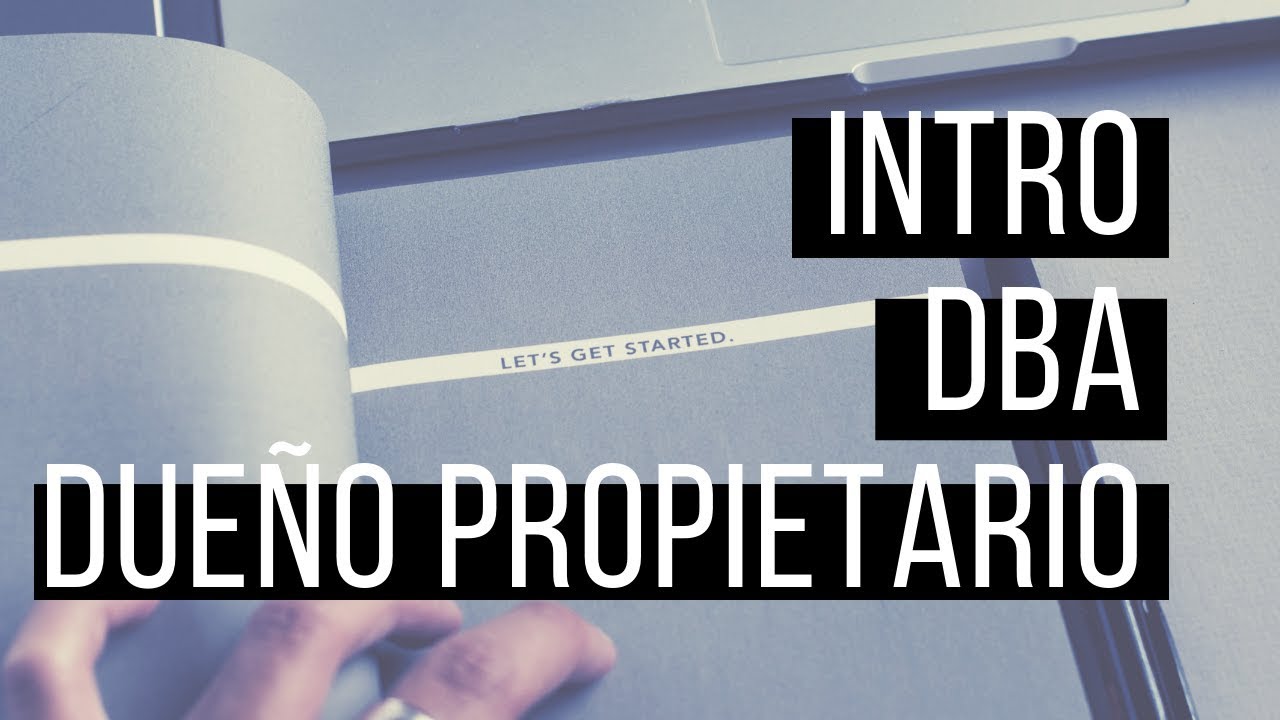 ¿Qué es un DBA en Puerto Rico? | INTRODUCCION AL DBA