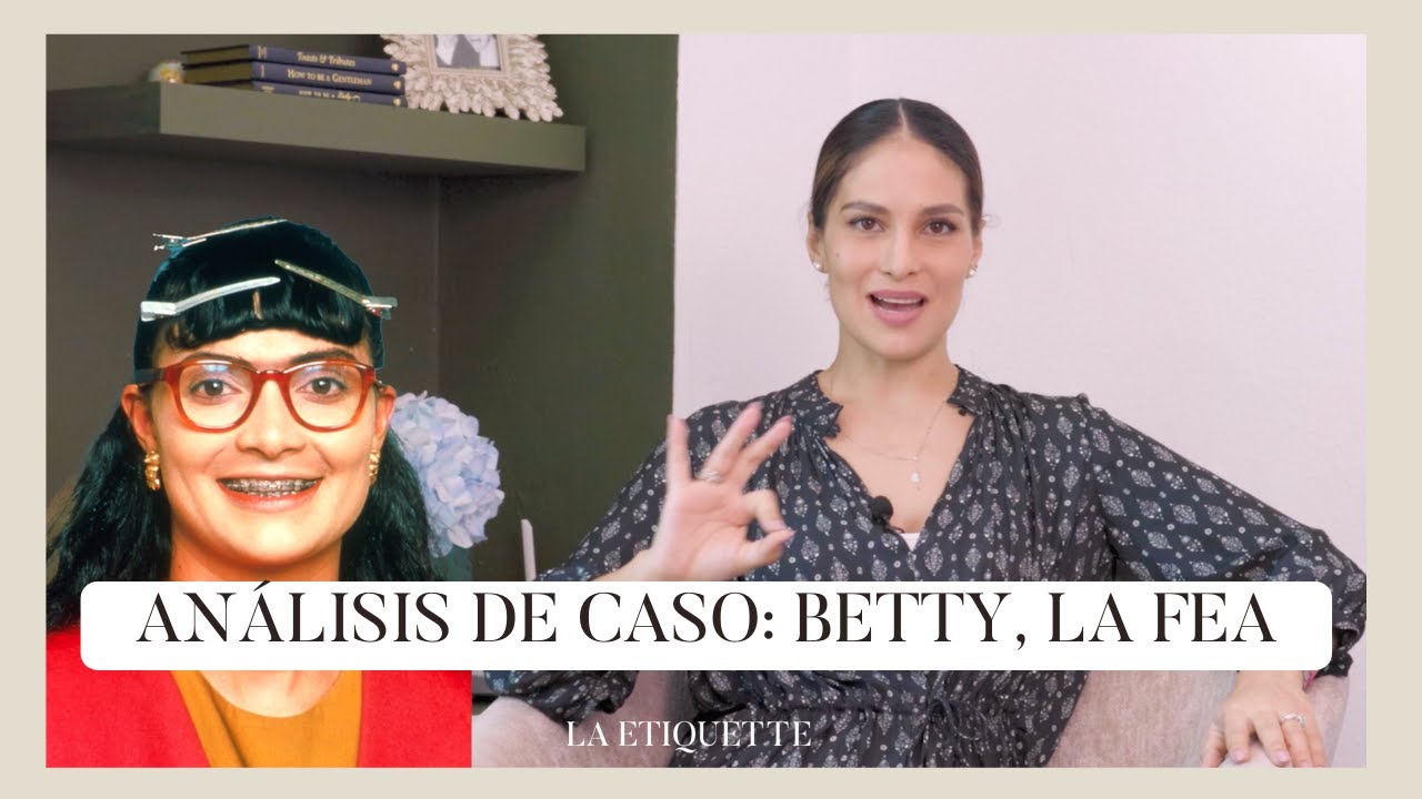 Análisis de caso marca personal: Betty, La Fea