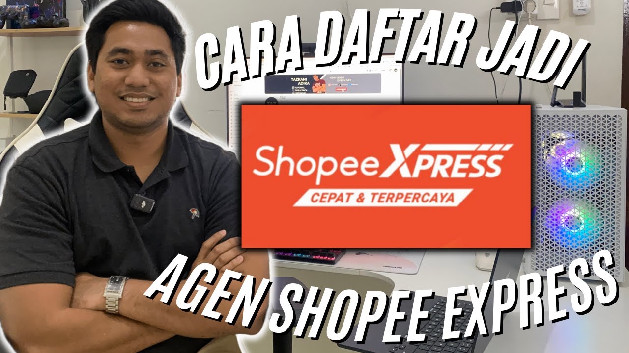 CARA DAFTAR AGEN SHOPEE EXPRESS DENGAN CEPAT & MUDAH (100% BERHASIL)