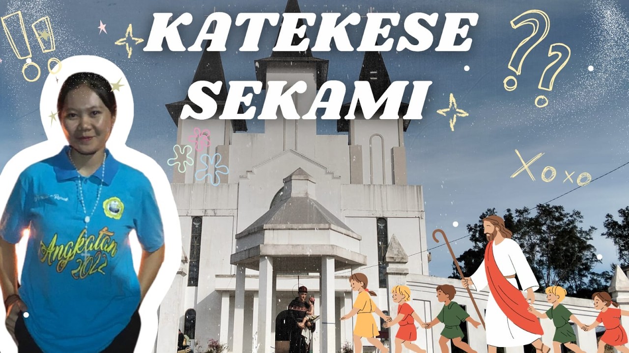 Katekese SEKAMI: 