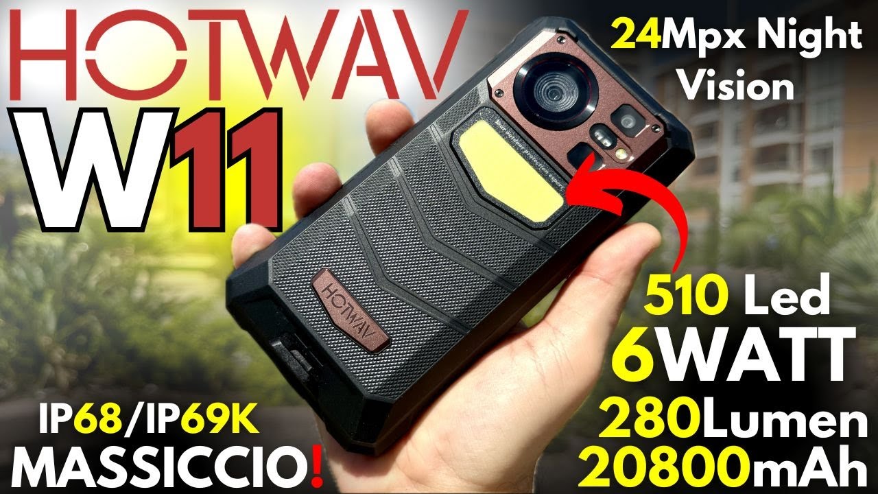 HOTWAV W11 Recensione - MIGLIOR Rugged Phone 2024 COMPLETO con Batteria INFINITA! ILLUMINA A GIORNO!