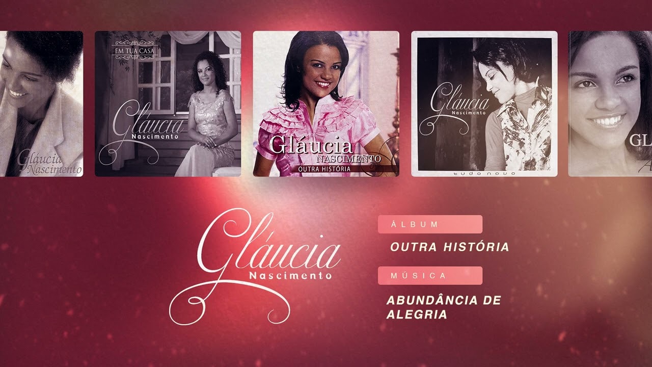 Glaucia Nascimento | Abundância de Alegria | Álbum: Outra História