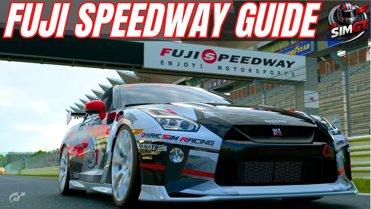 Gran Turismo 7 Track Guide For Fuji Speedway