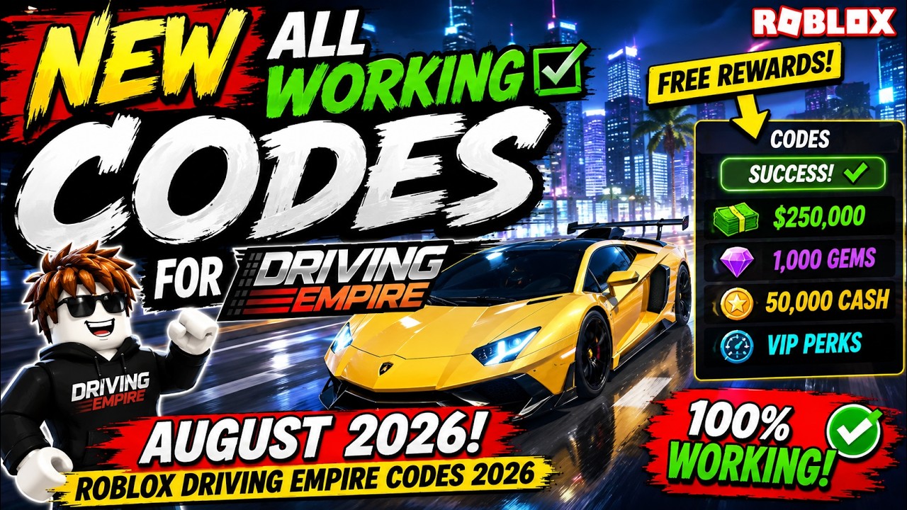 New ALL WORKING CODES For Driving Empire August 2026 Roblox Driving Empire Codes 2026
