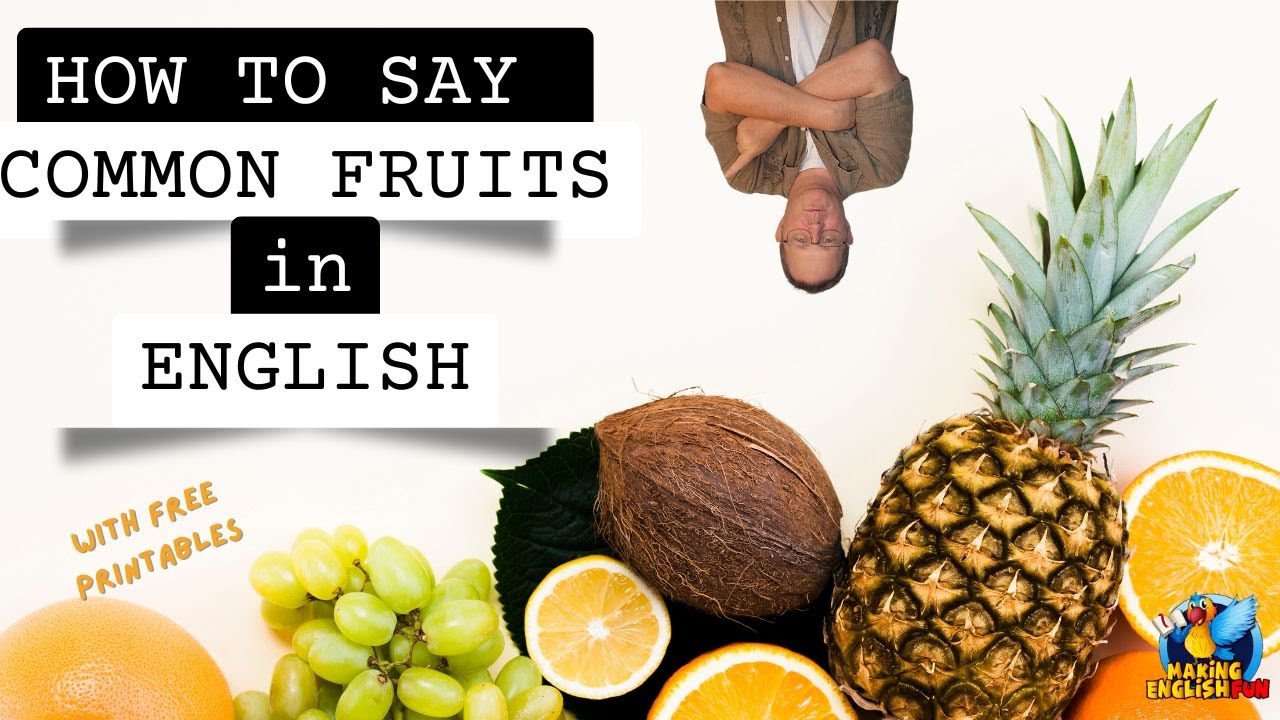 How to Pronounce Common Fruits in English | Learn English Fruits!  | Say English Fruit Words
