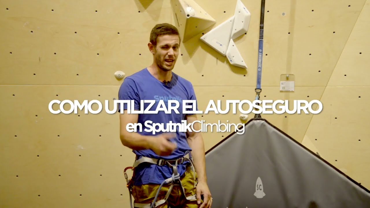 Como escalar con autoseguro en SputnikLegazpi