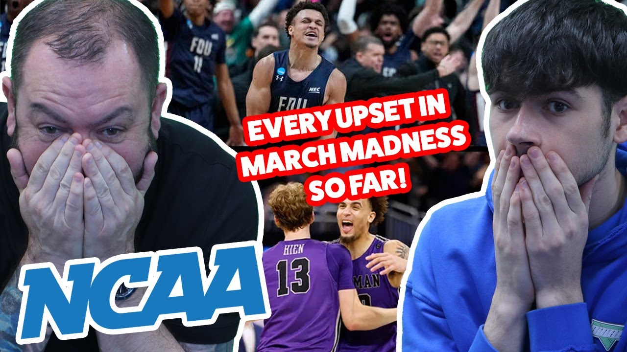 BRITISH FATHER AND SON REACTS! Every Upset In March Madness So Far!