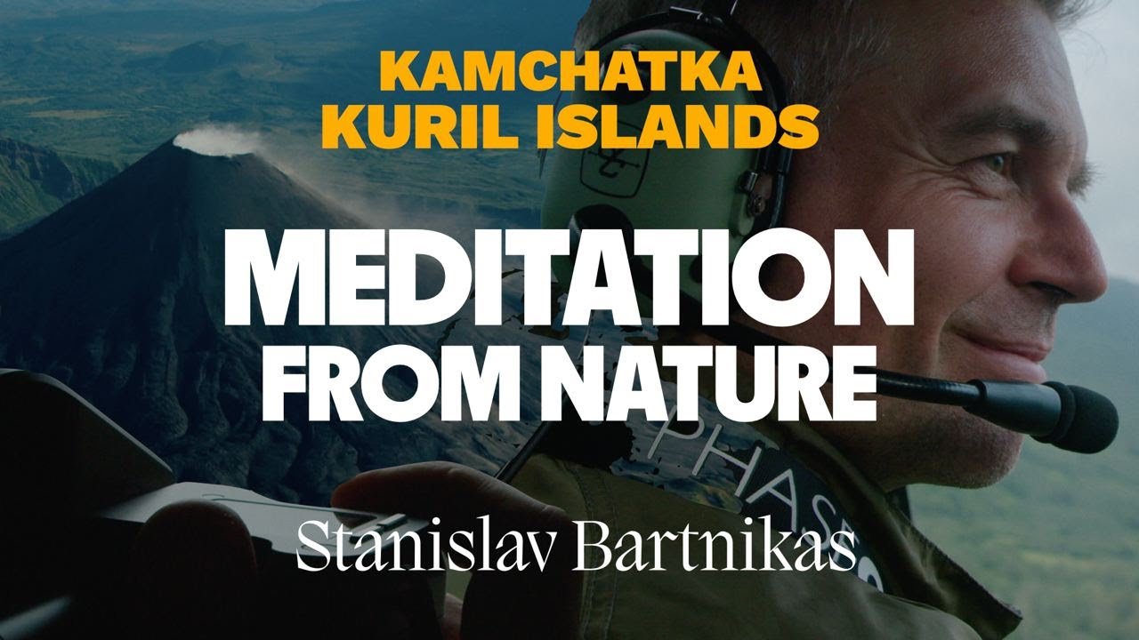 Kamchatka and Kuril's Islands, meditation by nature