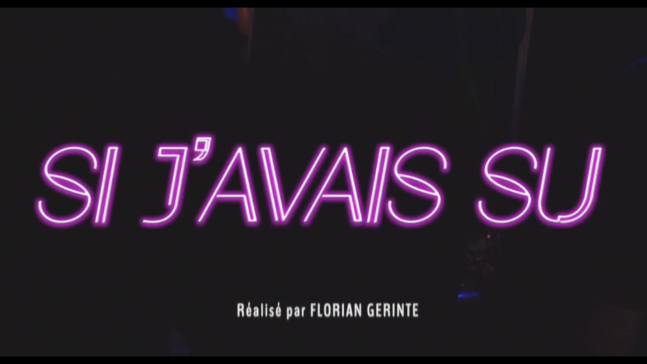 RECOUVRANCE - SI J'AVAIS SU (CLIP OFFICIEL)