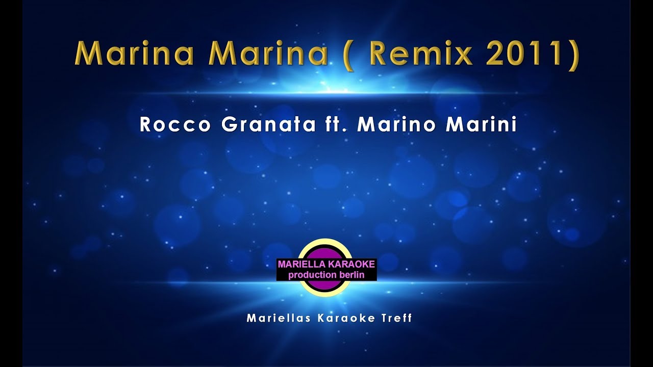 Rocco Granata - Marina Marina Remix 2011 (Karaoke Version)