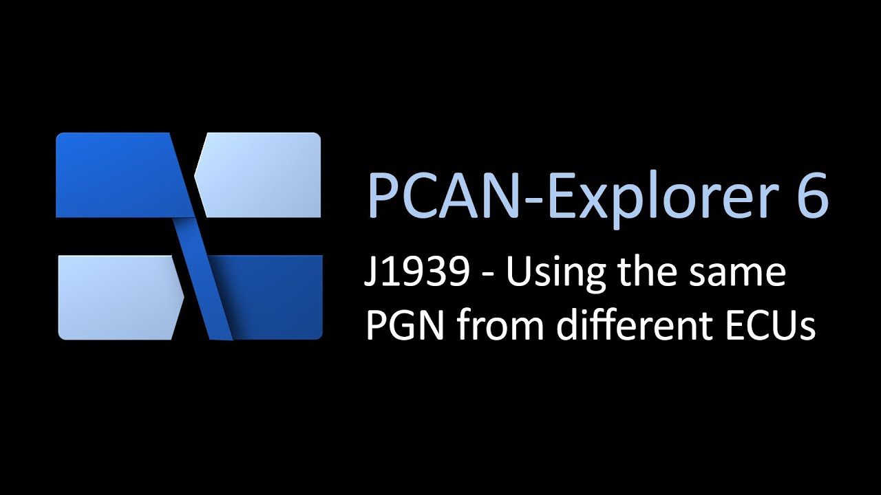 PCAN-Explorer 6 - J1939 Add-in: Using the Same PGN from Different ECUs