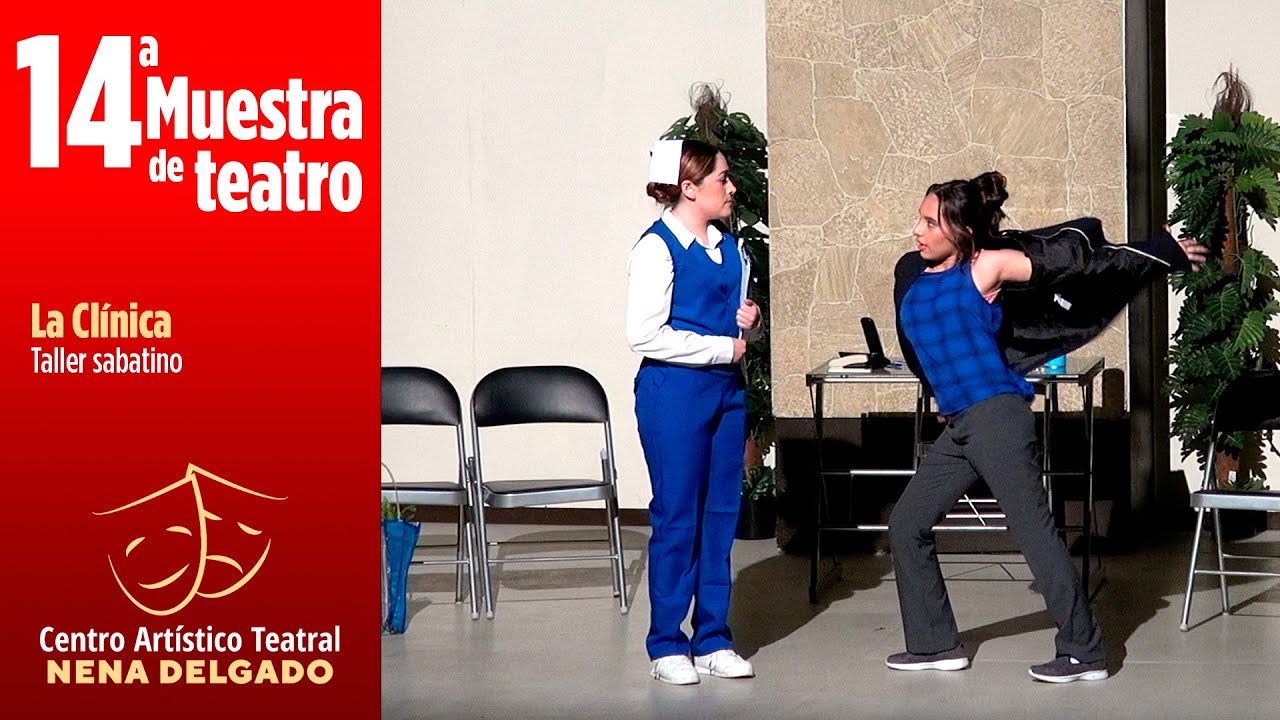 La Clínica - Taller sabatino - CAT 14a Muestra de teatro