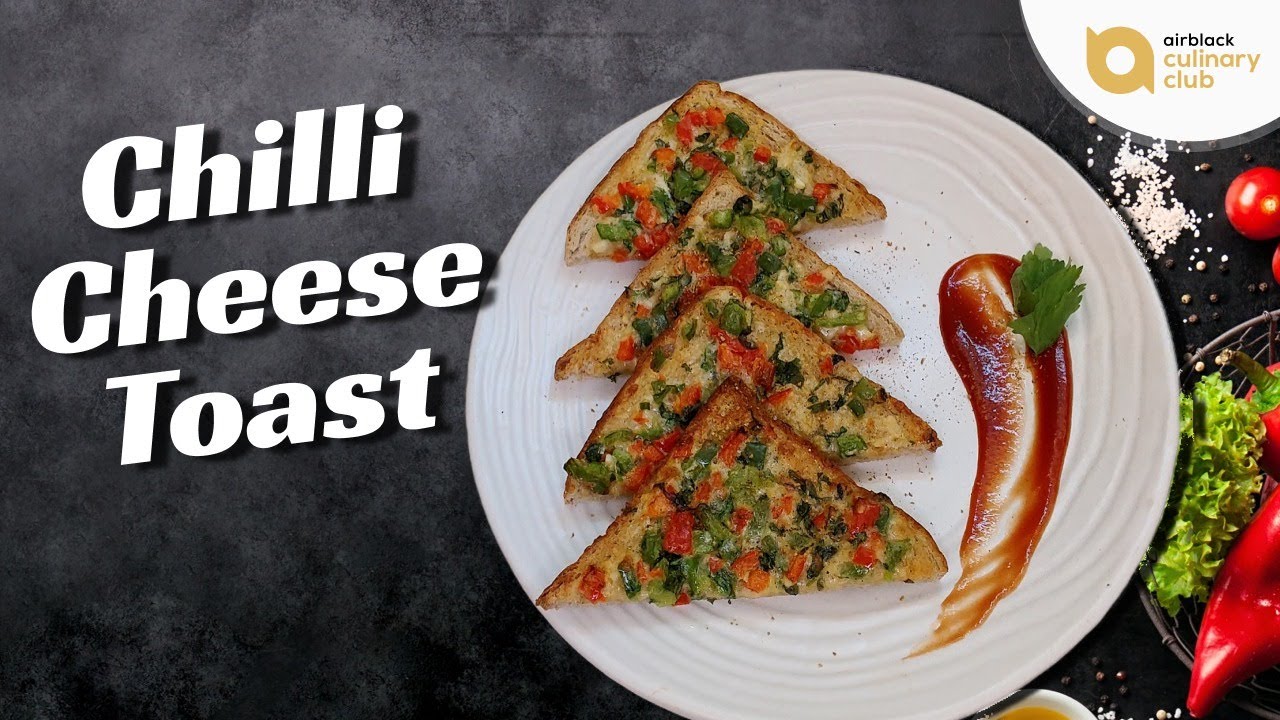 The Chilli Cheese Toast I Step By Step