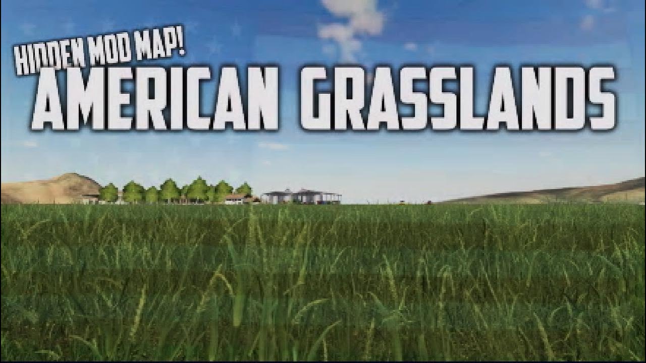 &ldquo;AMERICAN GRASSLANDS&rdquo; HIDDEN MOD MAP Farming Simulator 19 (Review) MAP TOUR FS19.
