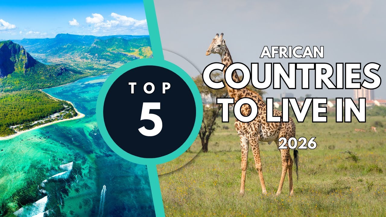Top 5 African countries to live in