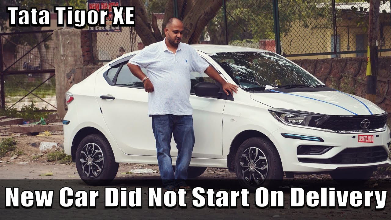 Tata Tigor XE BS6| New CAR Did not Start On Delivery & Next Day| Request Tata Please ध्यान दिजिये|