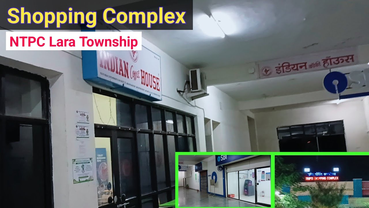 Shopping Center of NTPC Lara Colony | Best Shopping Place in Lara NTPC Township