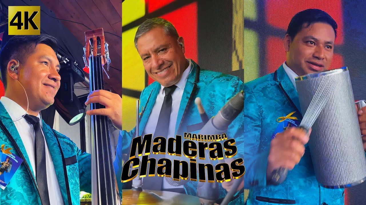 Marimba Maderas Chapinas  -  Puro Guatemalteco 4K