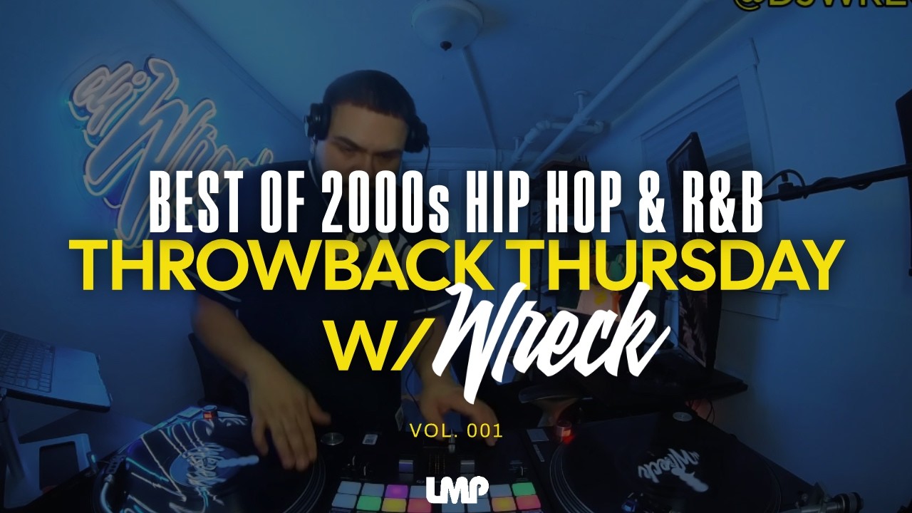 2000s HIP HOP & R&B MIX | THROWBACK THURSDAY W/ DJ WRECK | VOL. 001