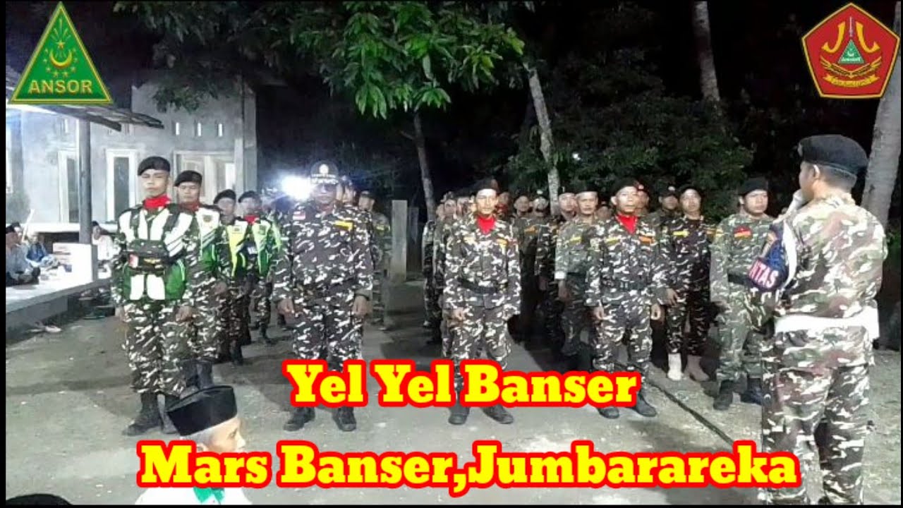 Yel yel Banser Mars Banser Jumbarareka