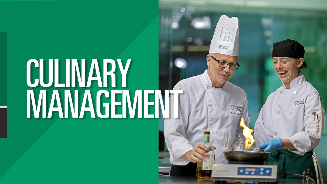 Culinary Management - Durham college