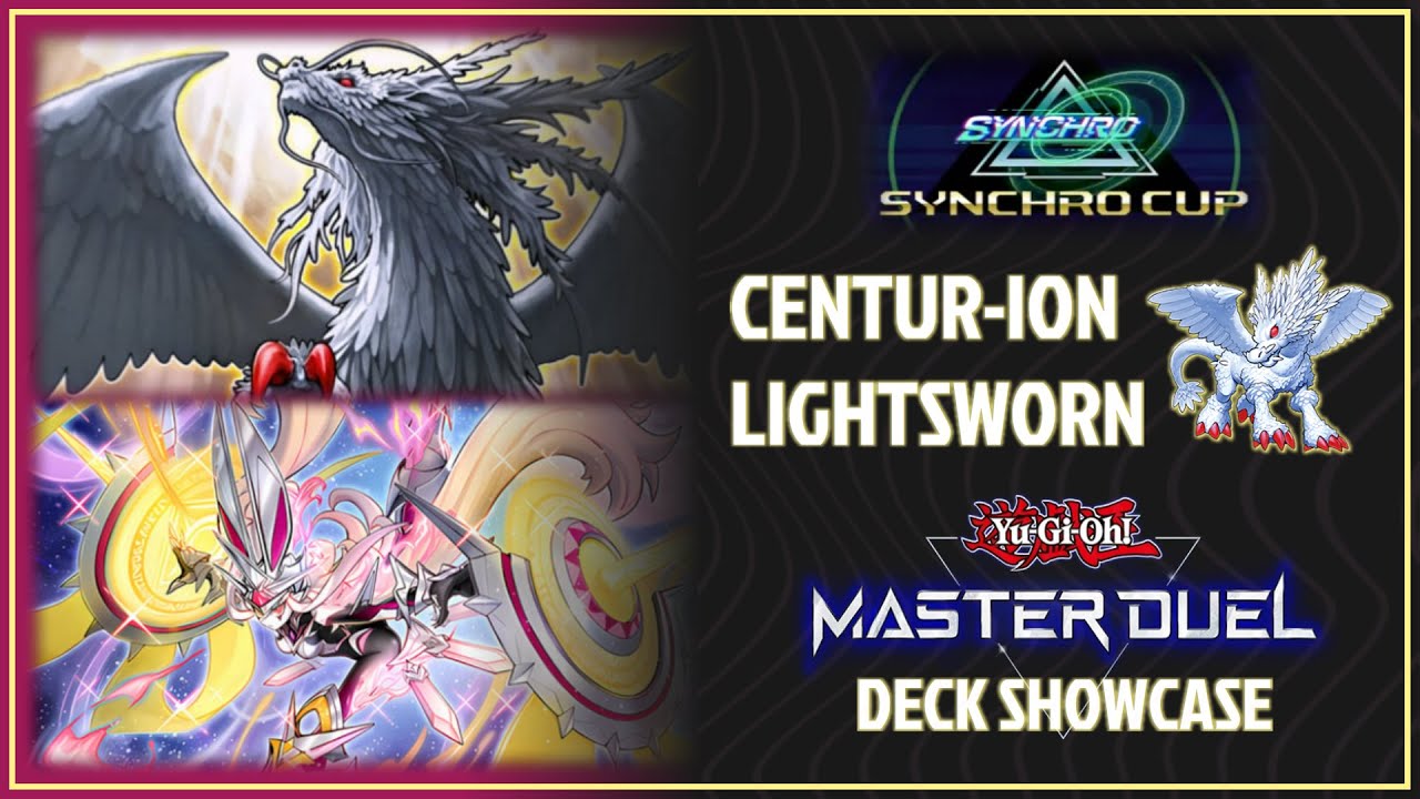 Centur-Ion Lightsworn (Deck Showcase - Synchro Cup 2025 DLv. MAX - Yu-Gi-Oh! Master Duel)