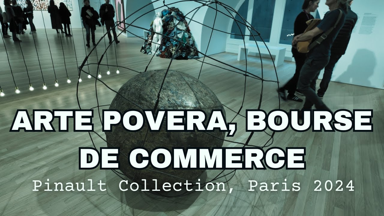 Arte Povera, Bourse de Commerce, Pinault Collection, Paris 2024, Full Overview, Part 6, 4K