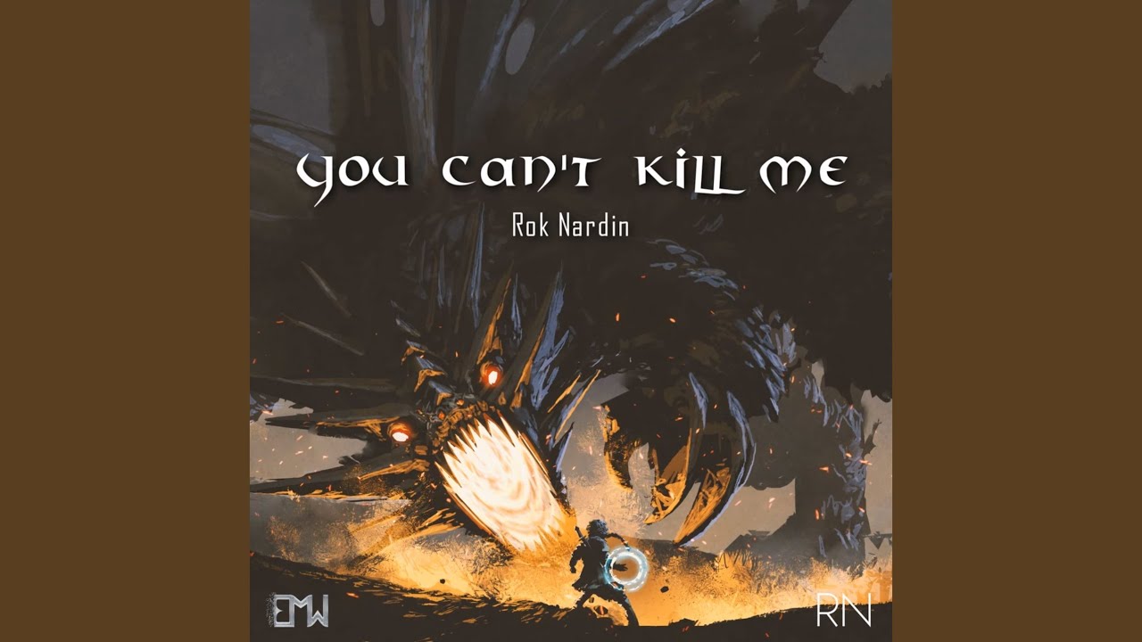 You Can't Kill Me