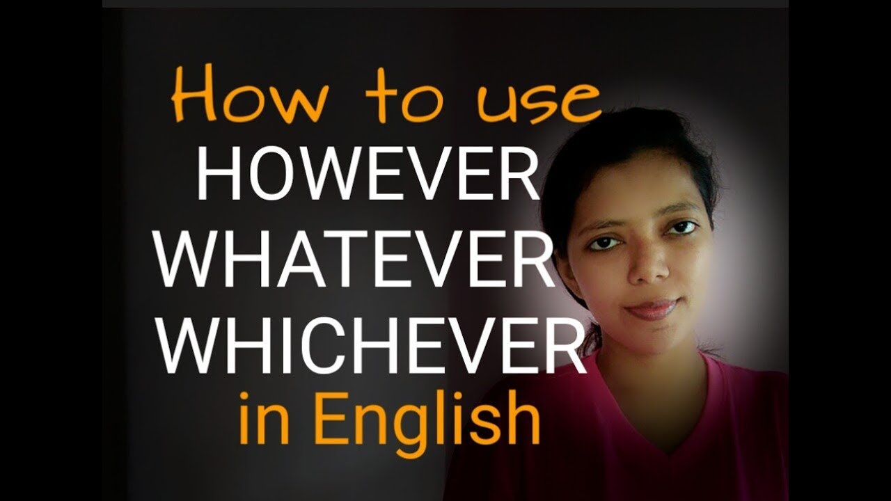 Usage of HOWEVER, WHATEVER, WHICHEVER / Spoken English Through Tamil lesson # 39