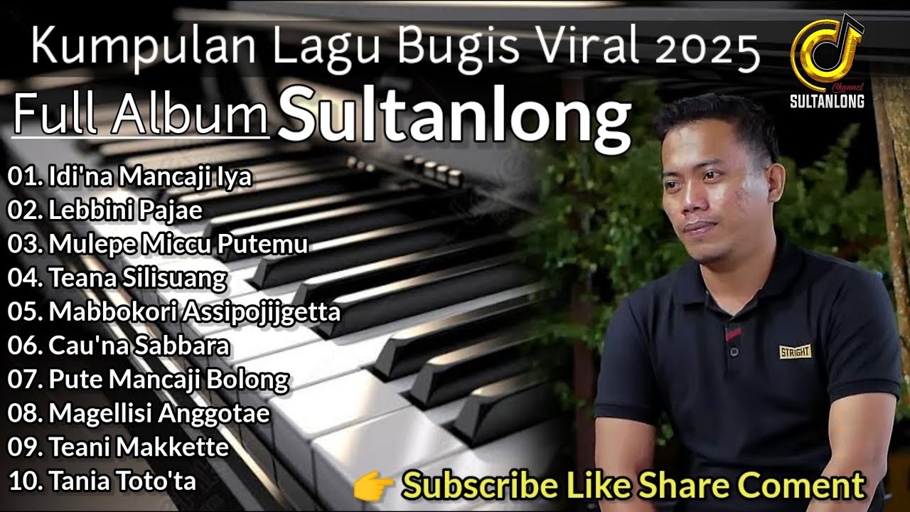 Ful Album Terbaru SULTANLONG | Kumpulan Lagu Bugis Viral Fyp Tiktok 2025  Idi'na Mancaji Iya Vol.02