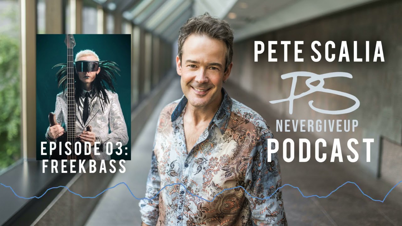 FULL EPISODE The Pete Scalia #PSNeverGiveUp Podcast Episode 03: FREEKBASS